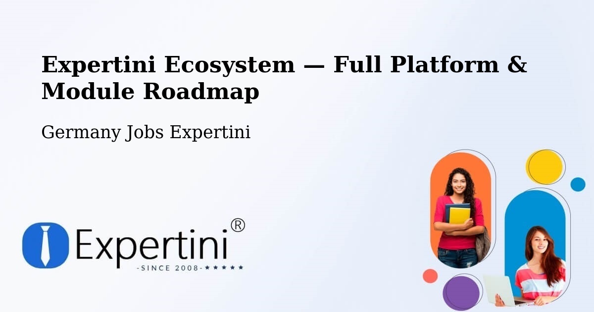 Expertini Ecosystem — Full Platform & Module Roadmap – Backnang